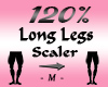 Long Legs 120% Scaler