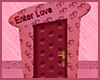 Enter Love!
