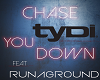 tyDi - Chase You Down