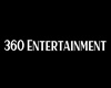 360 Entertainment Sign