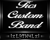 3XOT1C Custom Band
