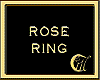 ROSE RING