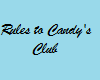 Candy's Club Rules