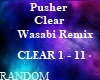 Pusher - Clear