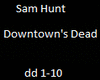 Downtown's Dead