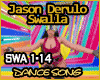 !S Jason Derulo - Swalla