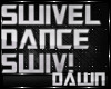 SWIVEL HIPS SLOW DANCE