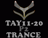 TRANCE - TAY11-20 -P2