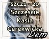 !D! Szczescie Cerekwicka