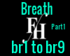 Breath pt 1