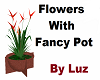 Flowers And Fancy Flower