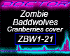 Zombie, Baddwolves
