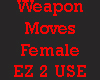 Weapon Moves/EZ commands