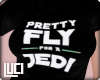 !L! Pretty fly 4 a Jedi