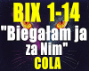 BiegalamJaZaNim-COLA.