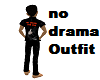 no drama Outfit