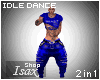 2in1 Idle Dance