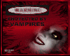 Warning! Vampires