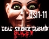 Slicey-Dead Silence dub