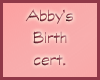 Abby's Birth. cert.