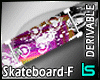 LS*Skateboard-F DER