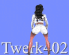 MA Twerk 402