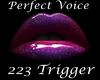 Female Voice 223 Trigger