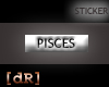 [dR] Pisces +Metallic