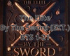 (🕊) By The Sword EXT.