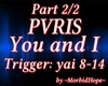Pt.2/2 Pvris-You and I