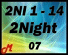 2Night
