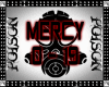 |P| Kill the Mercy Indus