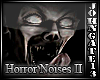 Horror Noises Box - II -