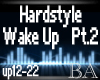 [BA]Hardstyle WakeUp pt2