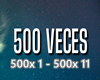 500 Veces