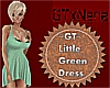 ~GT~ Little Green Dress