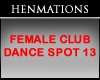 Fem Club Dance Spot #13