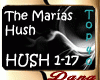 The Marías - Hush
