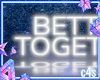 ♥ Better.. | Neon