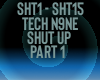 TechN9ne-Shutup