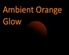 Ambient Orange Glow