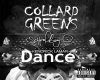 TC Collard Greens Dance