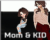 KID on Mom