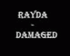 Rayda - Damaged