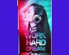 MD Work Hard Dream Big