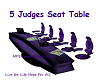 Judges Table 5 Seats