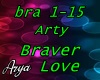 Arty Braver Love