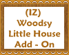 (IZ) Woodsy Little House