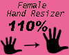 Hand Resizer 110%
