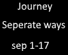 Journey seperate ways